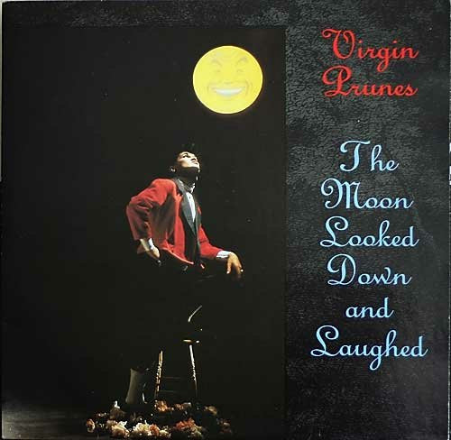 The Moon Looked Down and Laughed (LP, 1986)