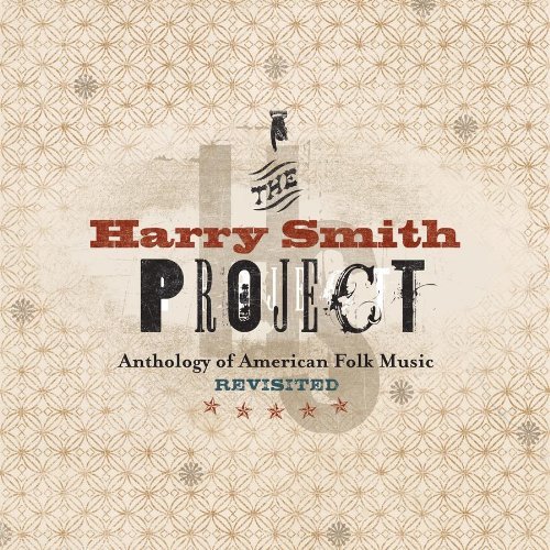 The Harry Smith Project: The Anthology Of American Folk Music Revisited (2006, LP box set))